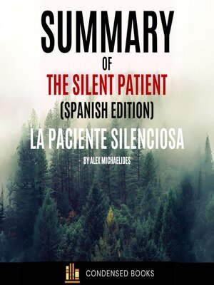 cover image of Summary of the Silent Patient (Spanish-Edition) La Paciente Silenciosa by Alex Michaelides
